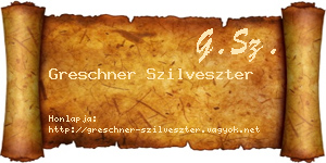 Greschner Szilveszter névjegykártya